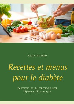 Recettes et menus pour le diabète - Menard, Cédric