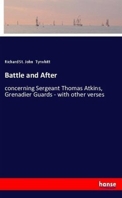 Battle and After - Tyrwhitt, Richard St. John