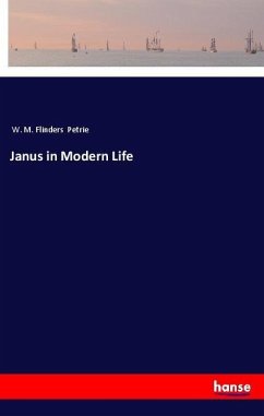 Janus in Modern Life - Petrie, W. M. Flinders