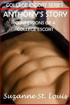 Cover Anthony's Story Confessions of a College Escort (College Escort Series, #2) (eBook, ePUB)