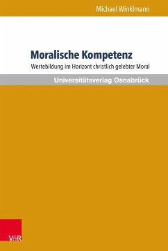 Moralische Kompetenz - Winklmann, Michael