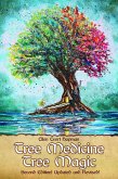 Tree Medicine Tree Magic (eBook, ePUB) Tree Medicine Tree Magic (eBook, ePUB)