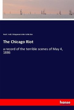 The Chicago Riot - Hull, Paul C.; Gutter Collection, Chicagoana