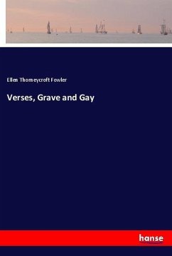 Verses, Grave and Gay - Fowler, Ellen Thorneycroft