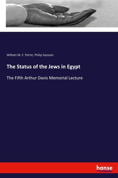 The Status of the Jews in Egypt - Petrie, William M. F.; Sassoon, Philip