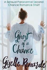 Ghost of a Chance (eBook, ePUB) - Renarde, Giselle