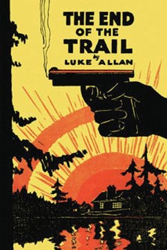 The End of the Trail - Allan, Luke