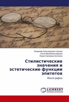 Stilisticheskie znacheniya i jesteticheskie funkcii jepitetov - Kornew, Vladimir Alexandrowich;Dedowa, Ol'ga Mihajlowna;Katelina, Lidiq Sergeewna