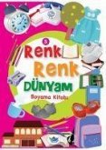 Renk Renk Dünyam Boyama Kitabi 5