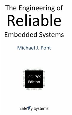 The Engineering of Reliable Embedded Systems (LPC1769) - Pont, Michael J.