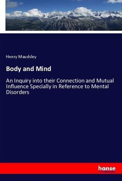 Body and Mind - Maudsley, Henry