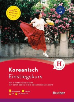 Einstiegskurs Koreanisch für Kurzentschlossene / Buch + 1 MP3-CD + MP3-Download + Augmented Reality App - Holzapfel, Jan-Philipp;Kim, Shin Whea