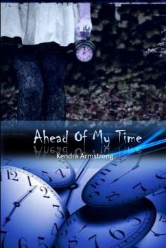 Ahead Of My Time - Armstrong, Kendra