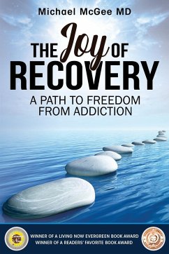 The Joy of Recovery - McGee MD, Michael