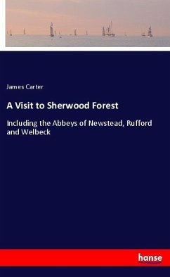 A Visit to Sherwood Forest - Carter, James