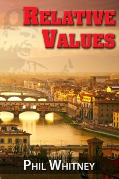 Relative Values (Italian trilogy, #2) (eBook, ePUB) - Whitney, Phil