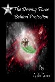 The Driving Force Behind Protection (Protection Series, #11) (eBook, ePUB)