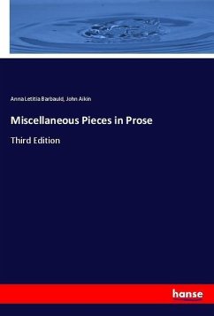 Miscellaneous Pieces in Prose - Barbauld, Anna Letitia; Aikin, John