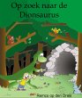 Op zoek naar de Dionsaurus (dinosaurus... - Bild 1