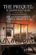 The Prequel - It Happened Here - Vol III - Bild 1