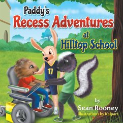 Paddy's Recess Adventures at Hilltop School - Rooney, Sean