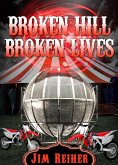 Broken Hill, Broken Lives (eBook, ePUB)