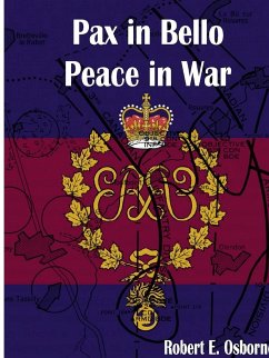 Pax in Bello / Peace in War - Osborne, Robert E; Osborne, David B