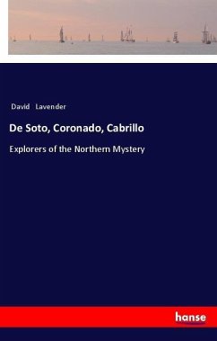 De Soto, Coronado, Cabrillo - Lavender, David