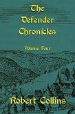 The Defender Chronicles: Volume 4 (eBook, ePUB) The Defender Chronicles: Volume 4 (eBook, ePUB)