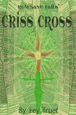 Criss Cross: Remnant Tails (eBook, ePUB) Criss Cross: Remnant Tails (eBook, ePUB)