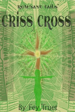 Cover Criss Cross: Remnant Tails (eBook, ePUB)
