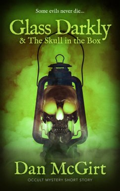 Cover Glass Darkly & The Skull in the Box (eBook, ePUB)