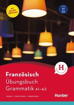 Französisch - Übungsbuch Grammatik A1-A2 - Rousseau, Pascale; Brouty-Walter, Marie-Sophie