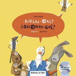 Kikeri - was? Kinderbuch Deutsch-Spanisch mit Audio-CD in acht Sprachen - Hesse, Lena