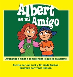 Albert es mi amigo - Luck, Jan; Barboa, Linda