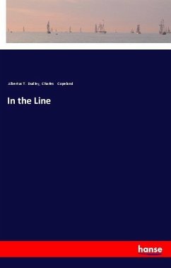 In the Line - Dudley, Albertus T.; Copeland, Charles