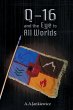 Q-16 and the Eye to All Worlds - Bild 1