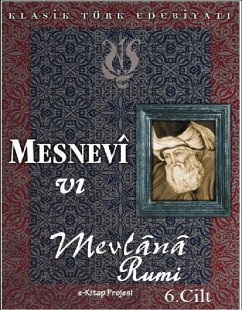 Mesnevi-VI (eBook, ePUB) - Rumi, Mevlana