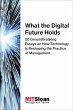 What the Digital Future Holds (eBook,... - Bild 1