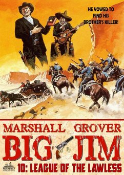 Cover Big Jim 10: League of the Lawless (eBook, ePUB)