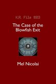 The Case of the Blowfish Exit (The KR Files, #3) (eBook, ePUB)