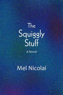 Cover The Squiggly Stuff (eBook, ePUB)