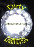 Dirty Diamonds (eBook, ePUB)
