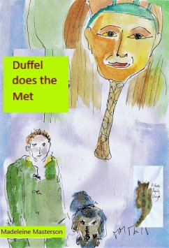 Cover Wonka Presents! Duffel does the Met (The Wonka Stories, #28) (eBook, ePUB)