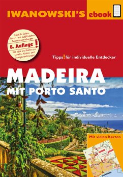 Madeira mit Porto Santo - Reiseführer von Iwanowski (eBook, PDF) - Senne, Leonie; Alsen, Volker