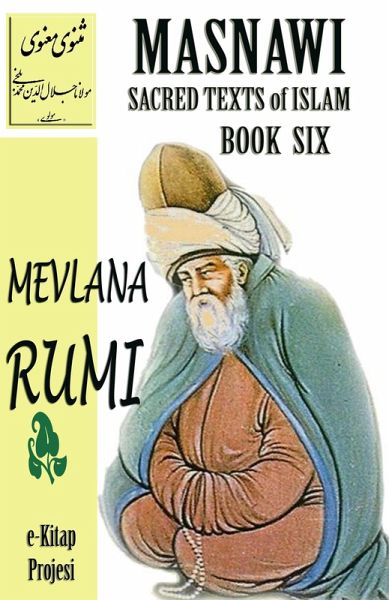 Masnawi Sacred Texts of Islam: Book Six (eBook, ePUB)