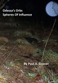 Odessa's Orbs, Spheres Of Influence (eBook, ePUB)