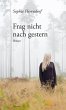 Frag nicht nach gestern (eBook, ePUB) - Bild 1