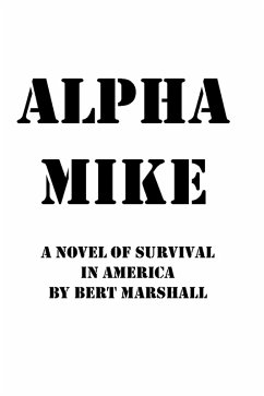Alpha Mike (Alpha Mike Series, #1) (eBook, ePUB) - Marshall, Bert