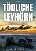 Tödliche Leyhörn. Ostfrieslandkrimi (eBook, ePUB)